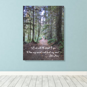 Toile Forest Trail John Muir Citation