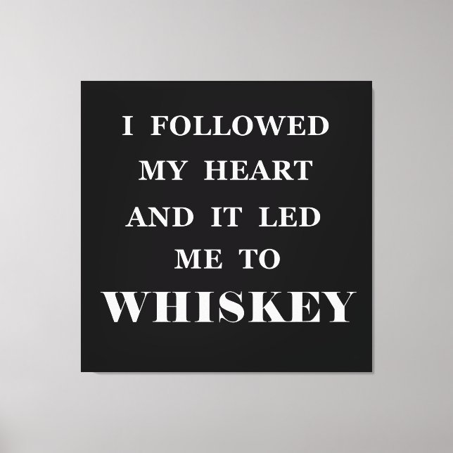 Toile Funny whisky cite les paroles de whisky humour (Recto)