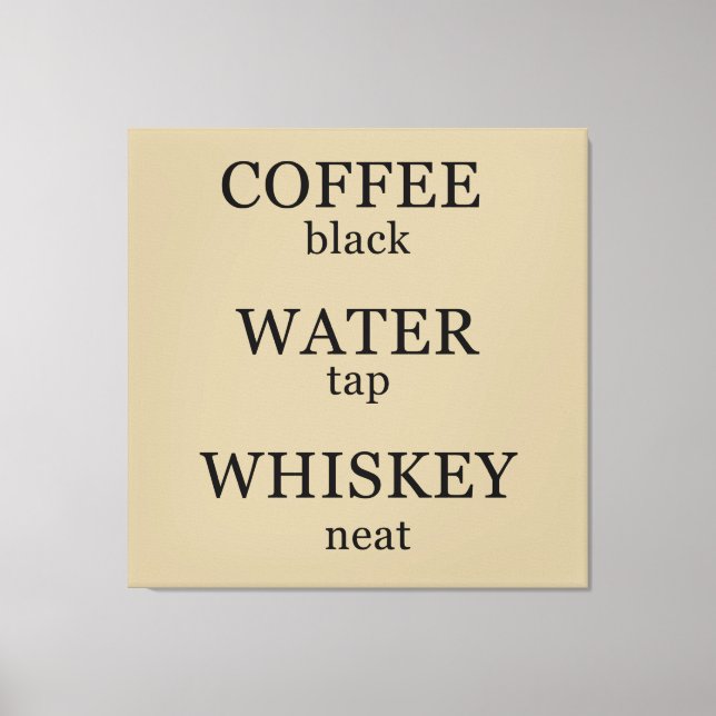 Toile Funny whisky cite les paroles de whisky humour (Recto)