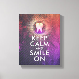 Toile GARDEZ CALME & SOURIRE SUR Dental Clinique Rose Go