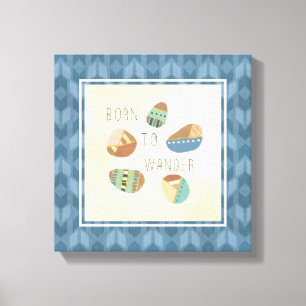 Toile Geo extérieur IX né pour errer