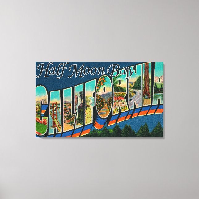 Toile Half Moon Bay, Californie - Scènes de grandes lett (Recto)