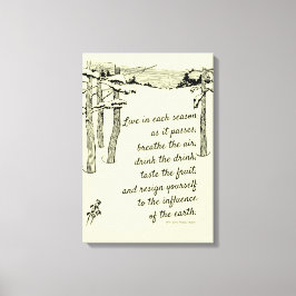 Toile Henry David Thoreau, "Live in each Season"