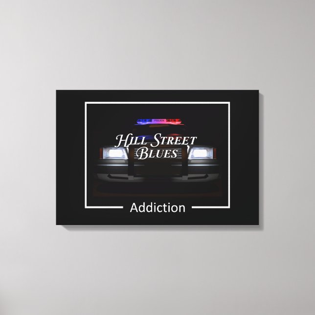 Toile Hill Street Blues Addiction (Recto)