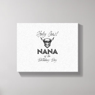 Toile Holly Cow Nana De L'Anniversaire Boy Highland Cow