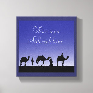 Toile Hommes Sages Cherchent toujours Lui Citation avec