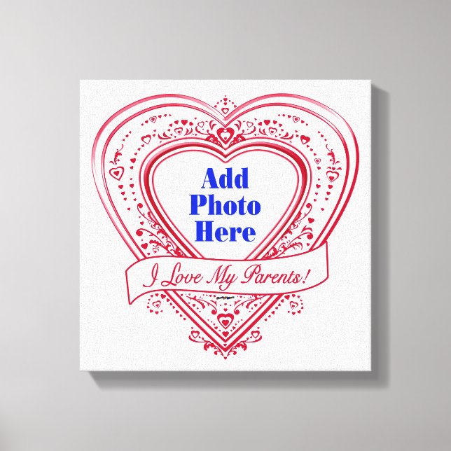 Toile I Love My Parents ! Photo Red Hearts (Recto)
