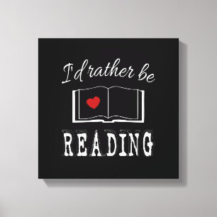 Toile I'd rather be reading