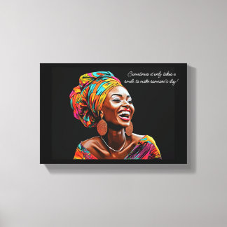 Toile Il suffit d'un sourire pour faire la journée de qu