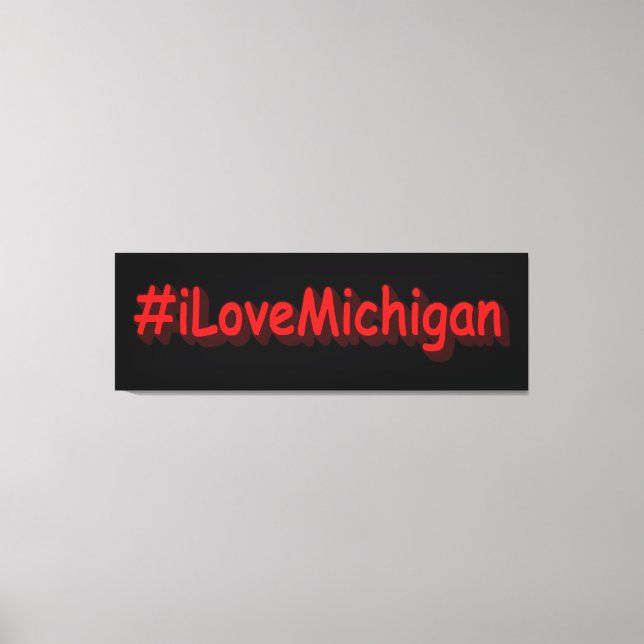Toile "#iLoveMichigan " Conception sympa. Commandez dès  (Recto)