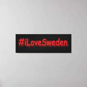 Toile "#iLoveSweden" Joli design. Commandez dès maintena