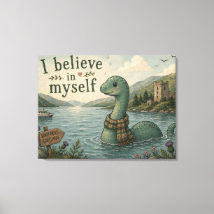 Toile Je crois en moi-même Loch Ness Monster fantaisiste