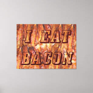 Toile Je mange du texte Bacon avec Arrière - plan