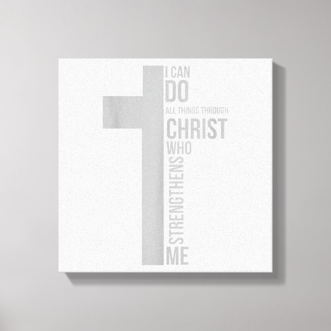 Toile Je Peux Faire Tout Par Le Christ Qui Renforce (Recto)