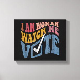 Toile Je Suis Femme Regardez Moi Voter 2024 Vote Vague B
