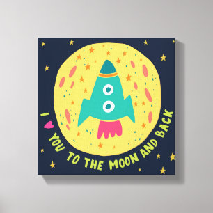 Toile Je t'aime à la lune et au Rocketship arrière