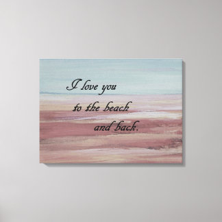 Toile Je t'aime à la plage et au retour