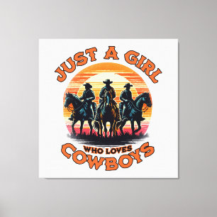 Toile Juste une fille qui aime les cowboys