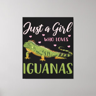 Toile Juste Une Fille Qui Aime Les Iguanas