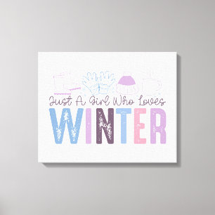 Toile Juste une fille qui aime l'hiver mignonne design s