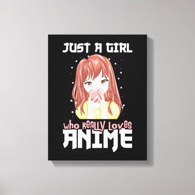Toile Juste Une Fille Qui Aime Vraiment Anime (Recto)