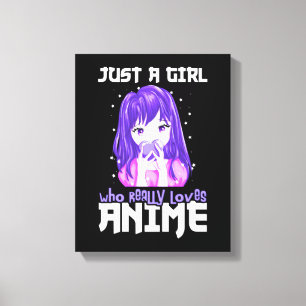 Toile Juste une fille qui aime vraiment l'Anime en viole