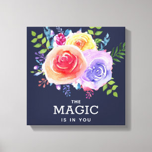 Toile La magie est en vous Citer Aquarelle Floral Design