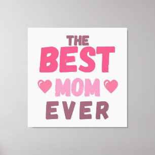 Toile La meilleure maman - Cadeau pour la fête des mères