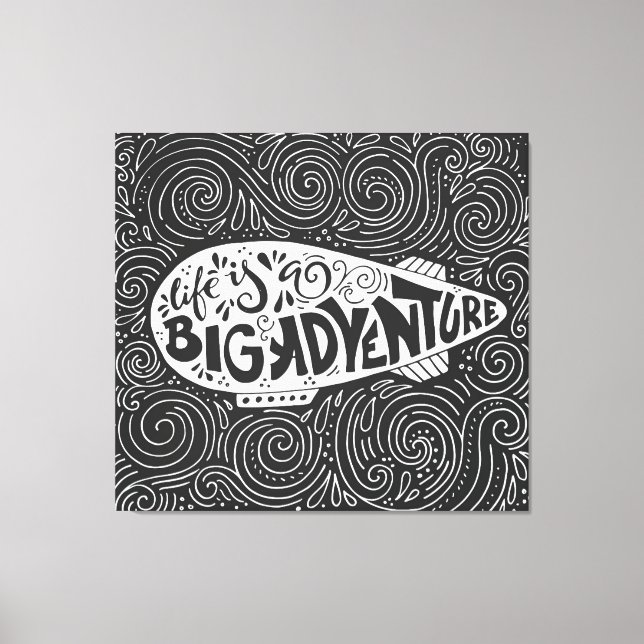 Toile La Vie Est Une Grande Aventure (Recto)