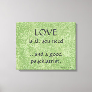 Toile L'Amour Et Un Bon Psychiatre