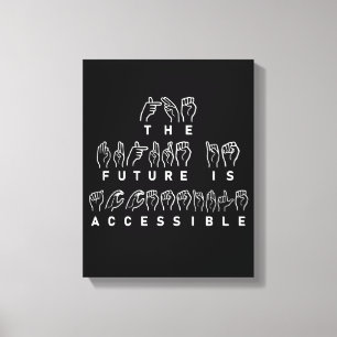 Toile L'avenir est accessible ASL Sign Language