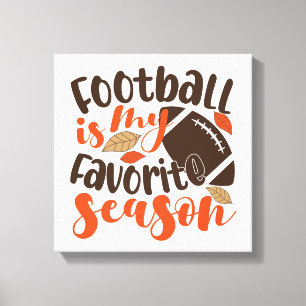 Toile Le football est ma saison préférée