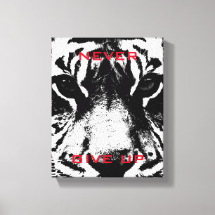 Toile Le tigre noir et blanc n'abandonne jamais la motiv