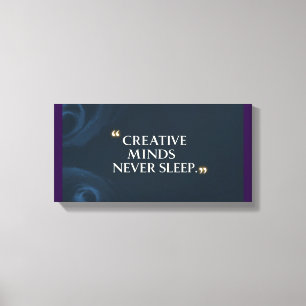 Toile Les Esprits Créatifs Ne Dorment Jamais 2