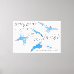 Toile Libre comme un oiseau