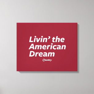Toile Livin' le rêve américain