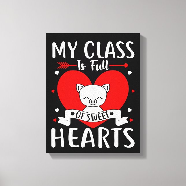 Toile Ma Classe Est Pleine De Coeurs Sucrés Valentine (Recto)