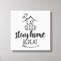 Mangez le sommeil Restez à la maison Répéter