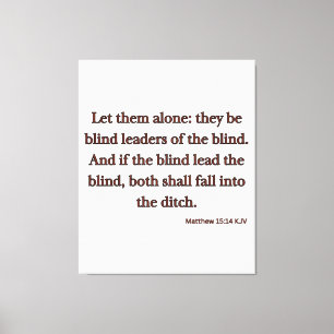 Toile Matthieu 15:14 Bible Verse KJV Wall Art
