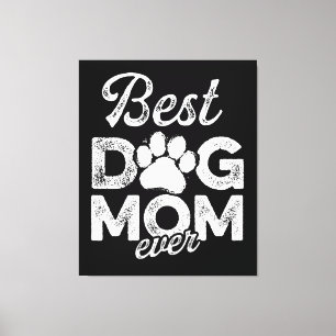 Toile Meilleure couverture mère chien jamais
