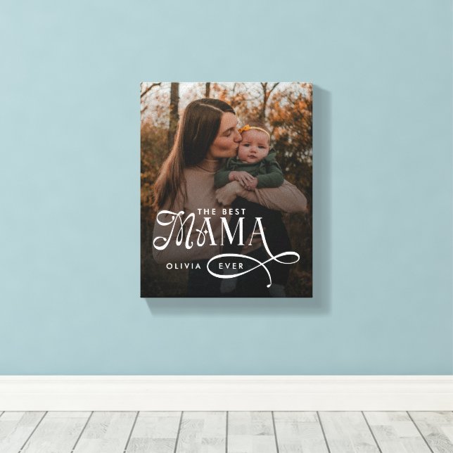 Toile Modern Best Mama Ever Photo Mothers Day Gifts (Insitu (Plancher de Bois))