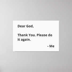 Toile Mon Dieu, Merci. Faites-Le À Nouveau, S'Il Vous Pl