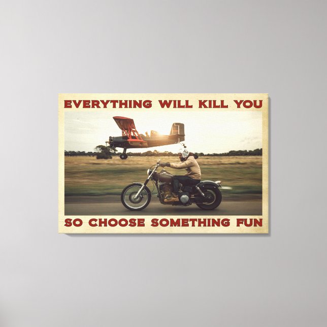 Toile Moto Tout va vous tuer Poster Canvas (Recto)