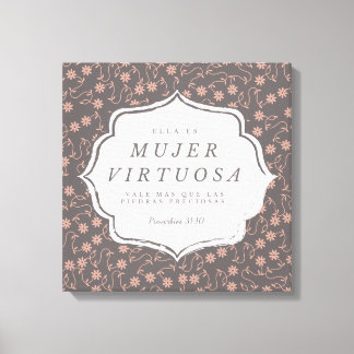 Toile Mujer Virtuosa - Proverbios 31:10 - Canva 16"x 16"