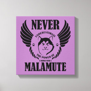 Toile Ne jamais sous-estimer le malamut