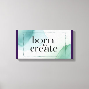 Toile Nés pour créer
