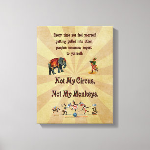 Toile Non mon cirque, non mes singes