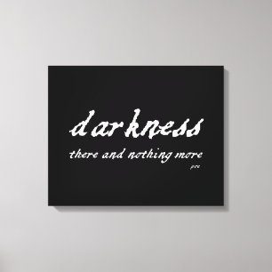 Toile Obscurité là et rien plus de citation de Poe