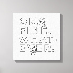 Toile "Ok. Bien. Peu importe." - Snoopy