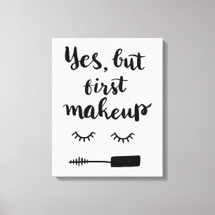 Toile Oui, mais premier maquillage